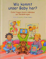 Wo kommt unser Baby her? - erste Fragen übers Liebhaben und Kinderkriegen