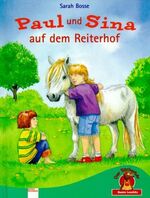 Sarah Bosse: Paul und Sina auf dem Reite Sarah Bosse: Paul und Sina auf dem Reite