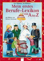 ISBN 9783401084435: Mein erstes Berufe-Lexikon von A bis Z