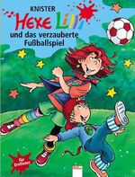 ISBN 9783401089003: Hexe Lilli und das verzauberte Fussballspiel