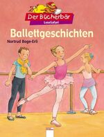 ISBN 9783401089096: Ballettgeschichten