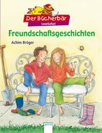 ISBN 9783401093338: Freundschaftsgeschichten