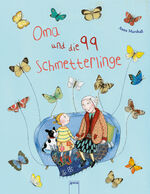 ISBN 9783401098906: Oma und die 99 Schmetterlinge