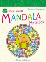 ISBN 9783401099644: Mein dicker MANDALA Malblock: Pferde und Ponys