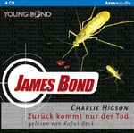 ISBN 9783401258713: James Bond - Zurück kommt nur der Tod  4 CD