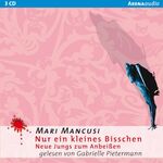 ISBN 9783401265476: Nur ein kleines Bisschen - Neue Jungs zum Anbeißen