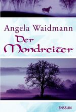 ISBN 9783401453439: Der Mondreiter