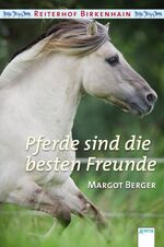 ISBN 9783401454177: Reiterhof Birkenhain (Sonderband) - Pferde sind die besten Freunde