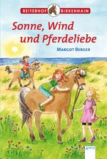 ISBN 9783401454467: Sonne, Wind und Pferdeliebe – Reiterhof Birkenhain