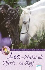 ISBN 9783401502168: Lea - Nichts als Pferde im Kopf - bk2173