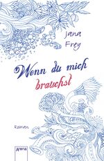 ISBN 9783401506906: Wenn du mich brauchst