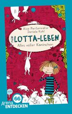 ISBN 9783401507613: Mein Lotta-Leben. Alles voller Kaninchen - Limitierte Jubiläumsausgabe