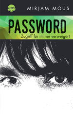 ISBN 9783401508856: Password - Zugriff für immer verweigert