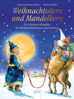 ISBN 9783401511160: Weihnachtsstern und Mandelkern – Die schönsten Klassiker der Weihnachtsliteratur zum Vorlesen