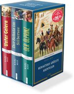 ISBN 9783401600840: Winnetous größte Abenteuer – 3 Bände im Schmuckschuber: Unter Geiern. Der Schatz im Silbersee. Der Ölprinz