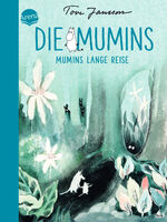 Tove Jansson: Mumins lange Reise
