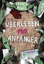 ISBN 9783401605425: Überleben für Anfänger - Spannender Tagebuch-Krimi für Jugendliche