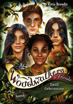 ISBN 9783401606040: Woodwalkers & Friends. Zwölf Geheimnisse - Das Special zur Bestseller-Reihe: Zwölf Kurzgeschichten aus der Welt der Woodwalkers