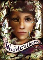 ISBN 9783401606101: Woodwalkers (5). Feindliche Spuren