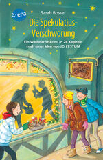 ISBN 9783401606699: Die Spekulatius-Verschwörung. Ein Weihnachtskrimi in 24 Kapiteln nach einer Idee von Jo Pestum - Adventskalender-Krimi mit perforierten Seiten zum Auftrennen