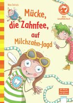 ISBN 9783401701929: Mücke, die Zahnfee, auf Milchzahn-Jagd - Der Bücherbär: Mein LeseBilderbuch