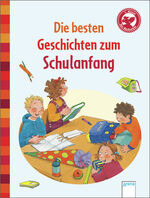 ISBN 9783401703411: Die besten Geschichten zum Schulanfang – Der Bücherbär: Geschichten für Erstleser