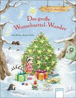 ISBN 9783401703541: Das große Wunschzettel-Wunder