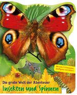 ISBN 9783401706528: Insekten und Spinnen: Die große Welt der Abenteuer