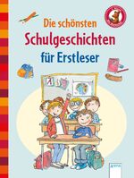 ISBN 9783401706757: Die schönsten Schulgeschichten für Erstleser : Der Bücherbär