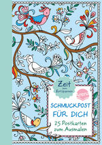 ISBN 9783401709260: Schmuckpost für dich - 25 Postkarten zum Ausmalen. Zeit zum Entspannen