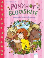 ISBN 9783401710211: Ponyhof Glücksklee (1). Ponyträume werden wahr