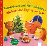 ISBN 9783401713144: Tannenbaum und Plätzchenduft – Weihnachten liegt in der Luft