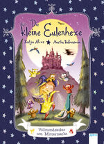 ISBN 9783401715469: Die kleine Eulenhexe (2). Vollmondzauber um Mitternacht