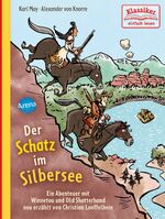 ISBN 9783401717197: Der Schatz im Silbersee. Ein Abenteuer mit Winnetou und Old Shatterhand – Klassiker einfach lesen