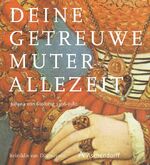 ISBN 9783402002360: "Deine getreuwe Muter allezeit" - Juliana von Stolberg 1506-1580