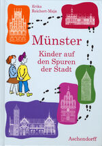 ISBN 9783402003923: Münster - Kinder auf den Spuren der Stadt