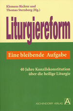 ISBN 9783402065532: Liturgiereform - eine bleibende Aufgabe – 40 Jahre Konzilskonstitution über die heilige Liturgie