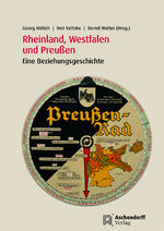 ISBN 9783402127933: Rheinland, Westfalen und Preußen - Eine Beziehungsgeschichte