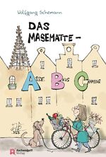 ISBN 9783402248065: Das Masematte-ABC - Die 100 vielleicht wichtigsten Wörter der münsterischen Geheim- und Kultsprache