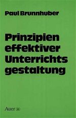 ISBN 9783403002789: Prinzipiem effektiver Unterrichtsgestaltung