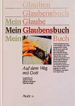 ISBN 9783403016953: Mein Glaubensbuch