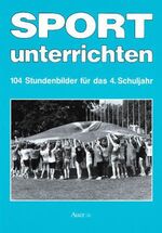 ISBN 9783403024255: Sport unterrichten, Klasse 4