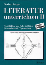 ISBN 9783403032175: Literatur unterrichten II - Tafelbilder, Arbeitsblätter und Kopiervorlagen, Sekundarstufe/Gymnasium (5. bis 13. Klasse)