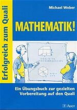 ISBN 9783403034377: Erfolgreich zum Quali Mathematik! – Ein Übungsbuch zur gezielten Vorbereitung auf den Quali