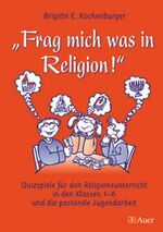 ISBN 9783403035930: "Frag mich was in Religion!" : Quizspiele für den Religionsunterricht in den Klassen 1 - 6 und die pastorale Jugendarbeit.