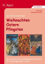 ISBN 9783403037309: So steht es in der Bibel: Weihnachten, Ostern, Pfingsten – Drei Lernzirkel für den Religionsunterricht zur Bibelarbeit (3. und 4. Klasse)