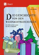 Die Geschichte von den Weihnachtsgeschenken