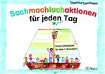 ISBN 9783403041726: Sachmachlachaktionen für jeden Tag - Unterrichtsideen für das 1. Schuljahr (1. Klasse)