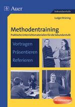 ISBN 9783403044314: Methodentraining: Vortragen Präsentieren Referieren | Praktische Unterrichtsmaterialien für die Sekundarstufe (5. bis 10. Klasse) | Ludger Brüning | Taschenbuch | 114 S. | Deutsch | 2019