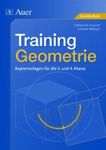 ISBN 9783403047582: Training Geometrie 3/4 - Mit Kopiervorlagen (3. und 4. Klasse)